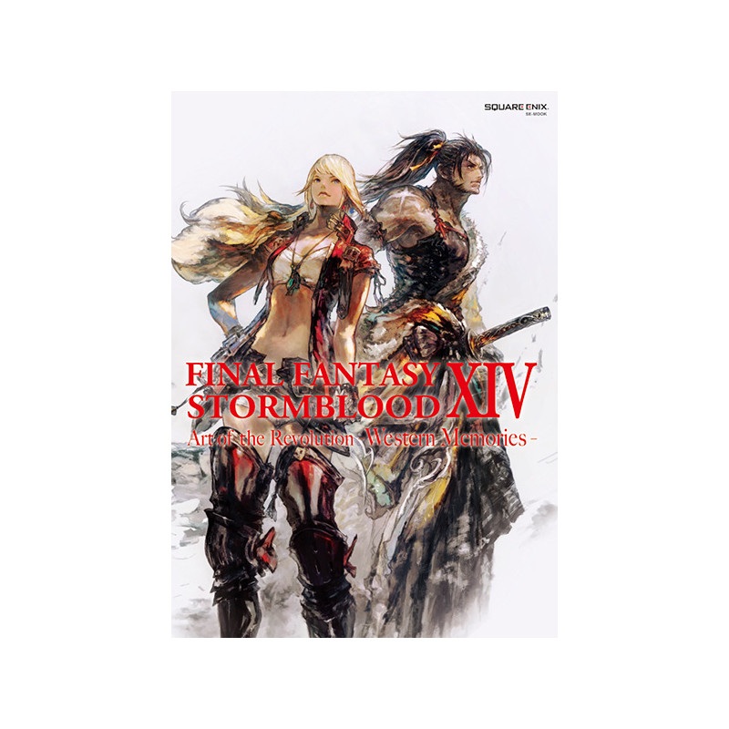 Art Book Art of the Revolution Western Memories FINAL FANTASY XIV STORMBLOOD